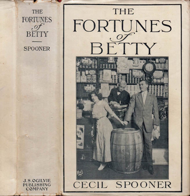 Item #40837 The Fortunes of Betty. Cecil SPOONER