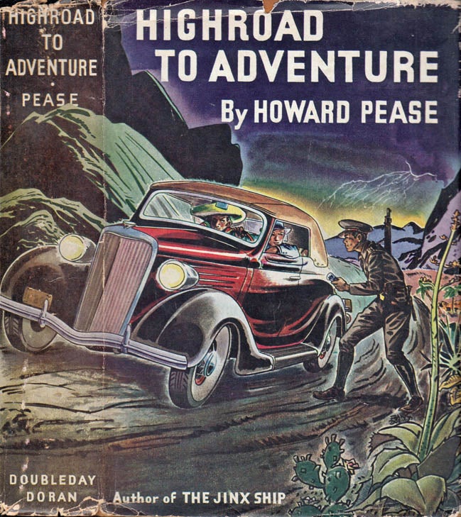 Item #40863 Highroad to Adventure. Howard PEASE