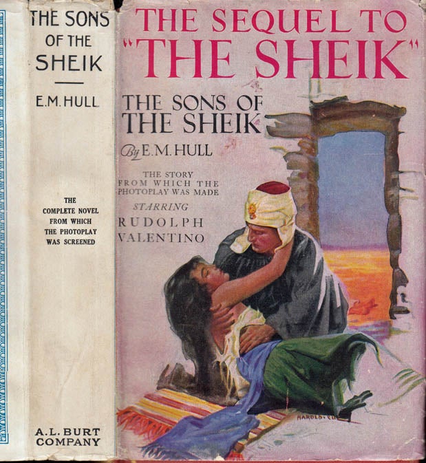 Item #40864 The Sons of the Sheik. E. M. HULL.