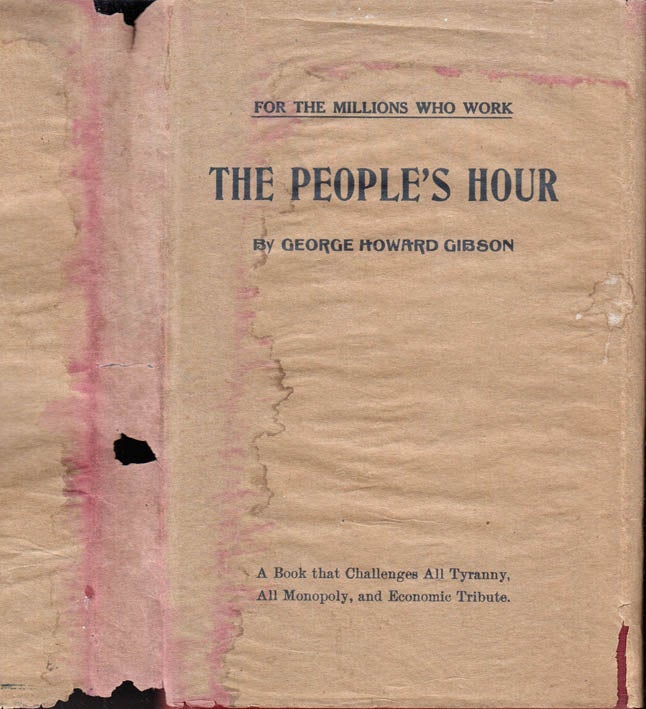 Item #40889 The People's Hour and Other Themes. George howard GIBSON.