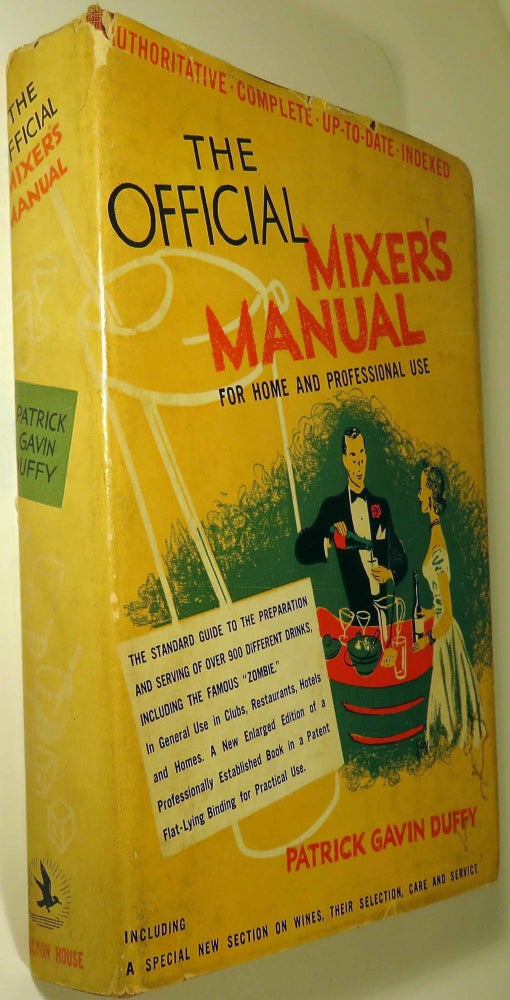 Item #40915 The Official Mixer's Manual, The Standard Guide for Professional and Amateur Bartenders Throughout the World [COCKTAILS]. Patrick Gavin DUFFY.