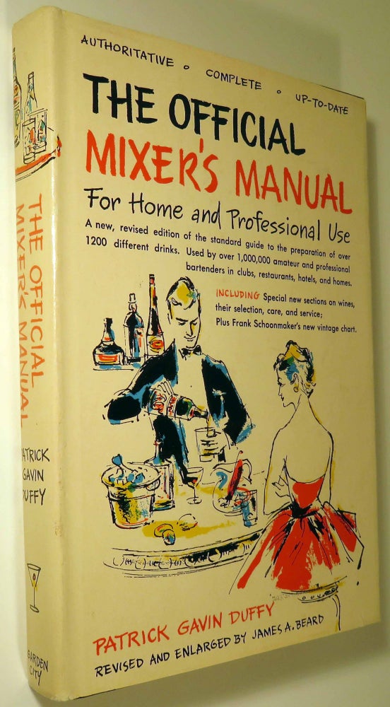 Item #40917 The Official Mixer's Manual, The Standard Guide for Professional and Amateur Bartenders Throughout the World [COCKTAILS]. Patrick Gavin DUFFY.