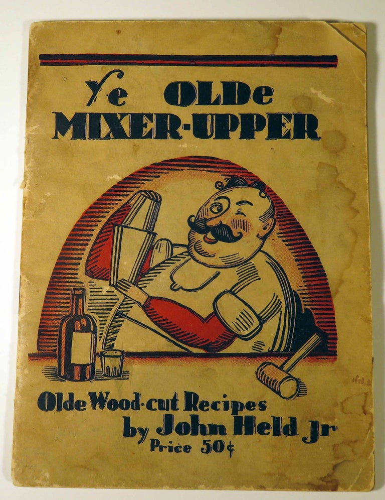 Item #40948 Ye Olde Mixer-Upper. John HELD JR