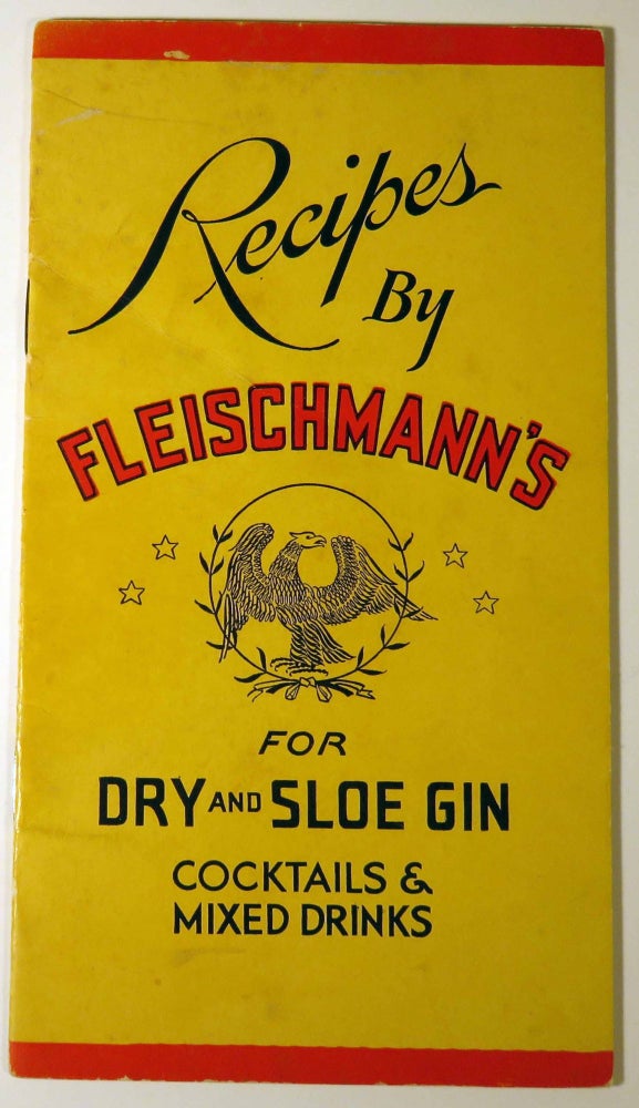 Item #40975 Recipes by Fleischmann's for Dry and Sloe Gin, Cocktails and Mixed Drinks. FLEISCHMANN.