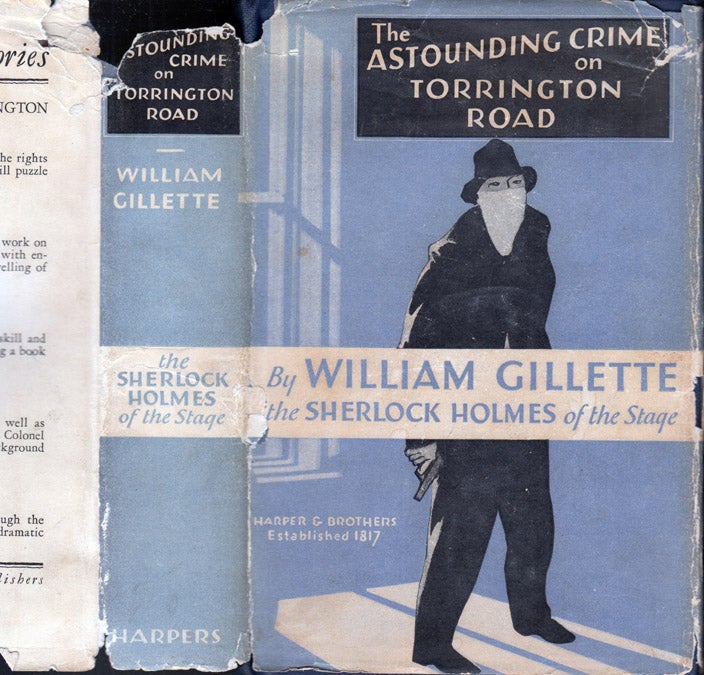 Item #40997 The Astounding Crime on Torrington Road [SHERLOCK HOLMES INTEREST] [HOLLYWOOD NOVEL]. William GILLETTE.