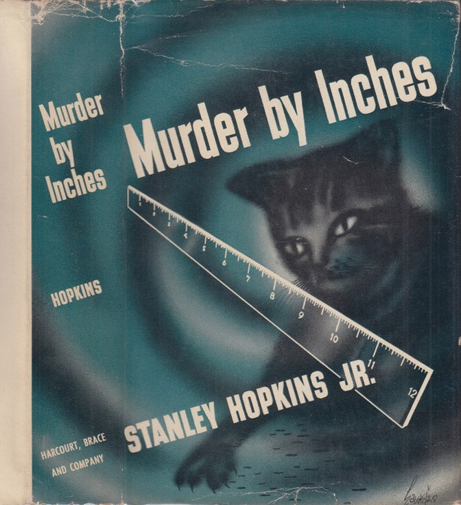 Item #41039 Murder By Inches. Stanley Jr HOPKINS