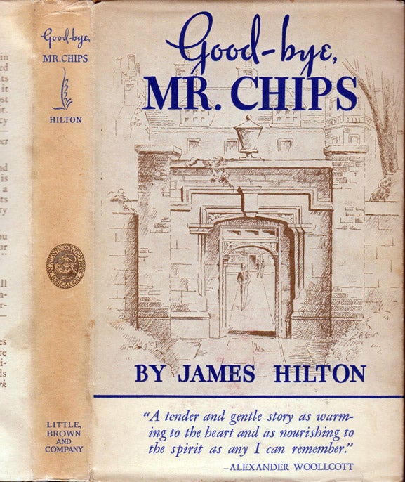 Item #41096 Good-bye, Mr. Chips [ SIGNED ]. James HILTON