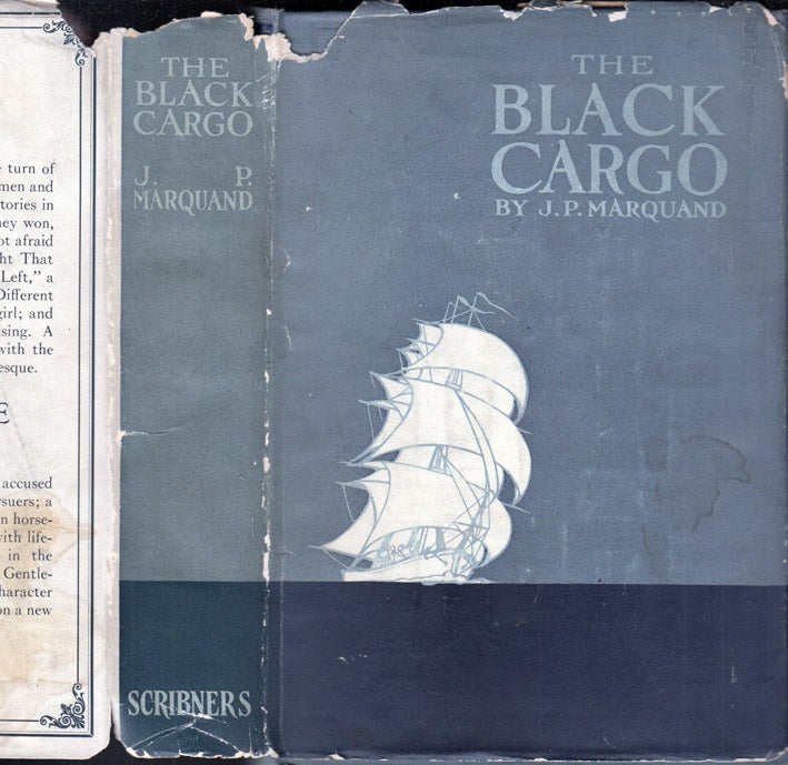 Item #41107 The Black Cargo. J. P. MARQUAND