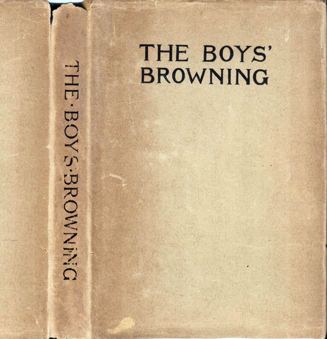 Item #41208 The Boys' Browning. Robert BROWNING.