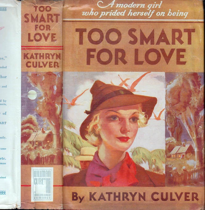 Item #41232 Too Smart for Love. Kathryn CULVER, Pseudonym Davis Dresser / Brett Halliday
