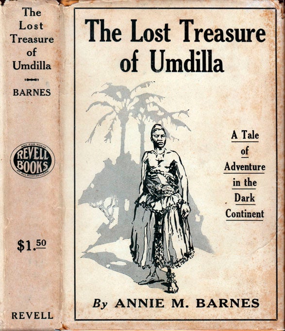 Item #41249 The Lost Treasure of Umdilla. Annie M. BARNES.