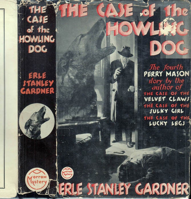 Item #41271 The Case of the Howling Dog. Erle Stanley GARDNER