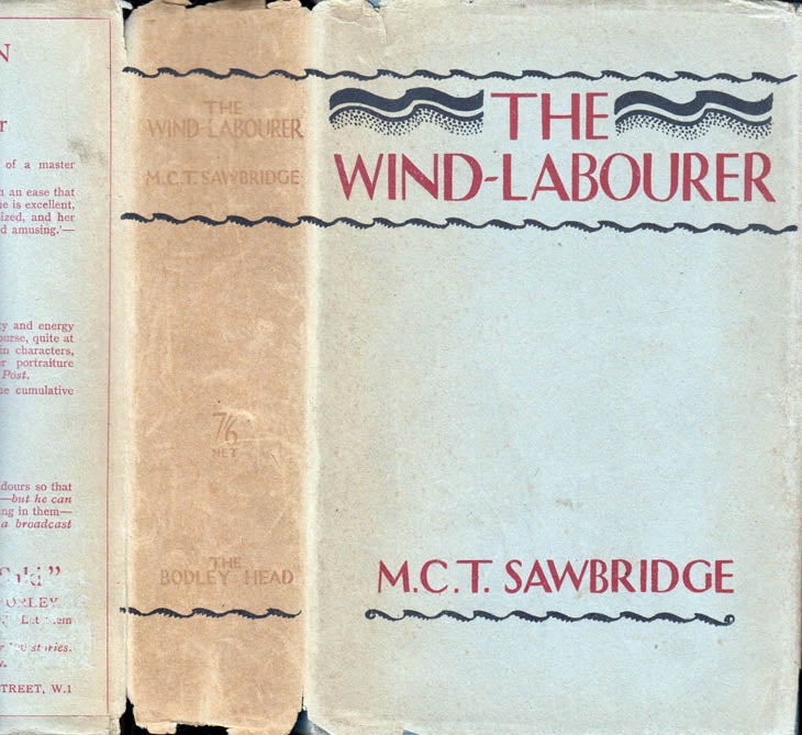 Item #41284 The Wind-Labourer. M. C. T. SAWBRIDGE