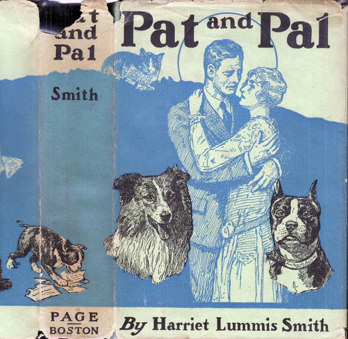 Item #41296 Pat and Pal. Harriet Lummis SMITH