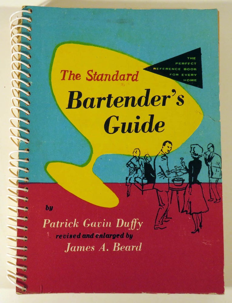 Item #41329 The Standard Bartender's Guide [COCKTAILS]. Patrick Gavin DUFFY