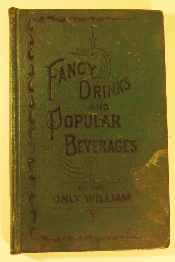Item #41332 Fancy Drinks and Popular Beverages, How to Prepare and Serve Them [COCKTAIL RECIPES]....