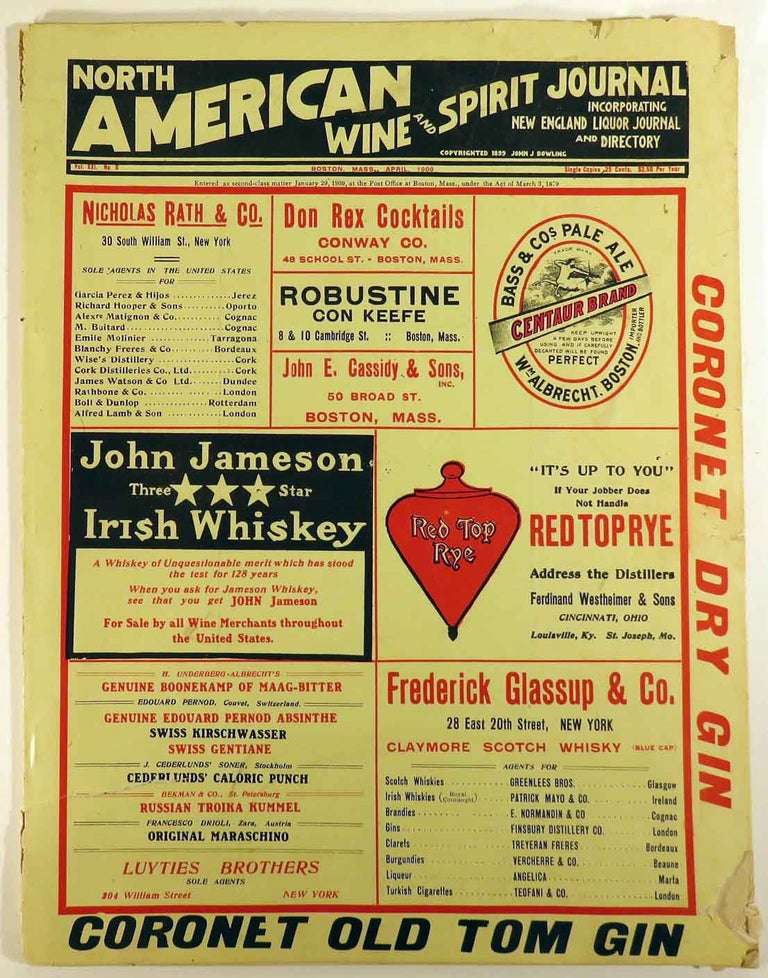 Item #41363 North American Wine and Spirit Journal, Incorporating New England Liquor Journal and Directory. DOWLING AND COMPANY.