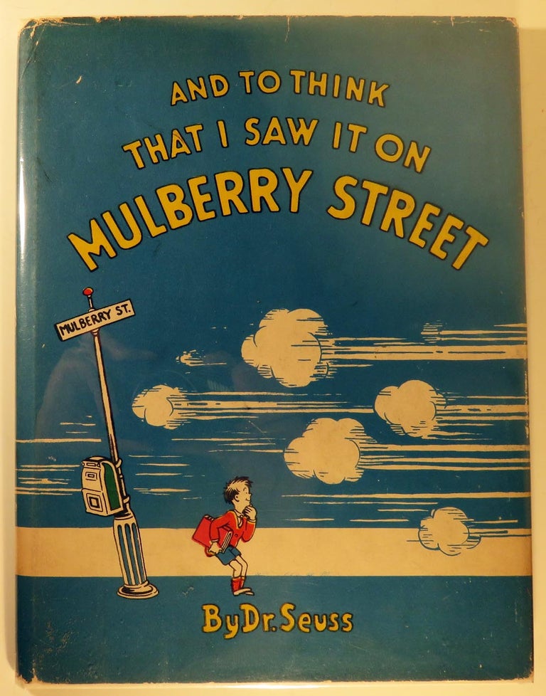 Item #41418 And To Think That I Saw It On Mulberry Street. SEUSS Dr