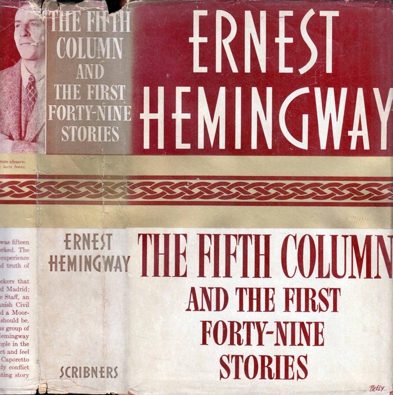 Item #41422 The Fifth Column and the First Forty-Nine Stories. Ernest HEMINGWAY.