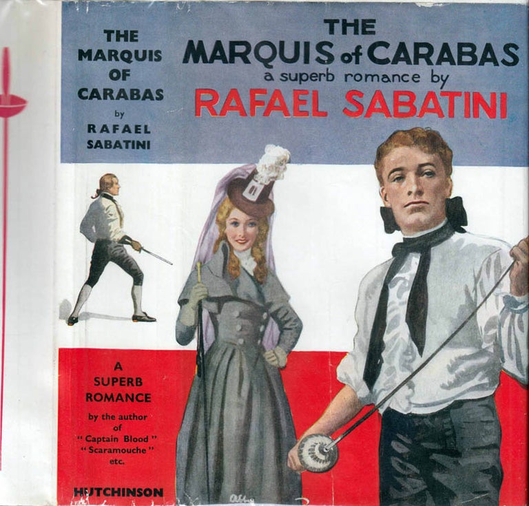 Item #41456 The Marquis of Carabas. Rafael SABATINI.