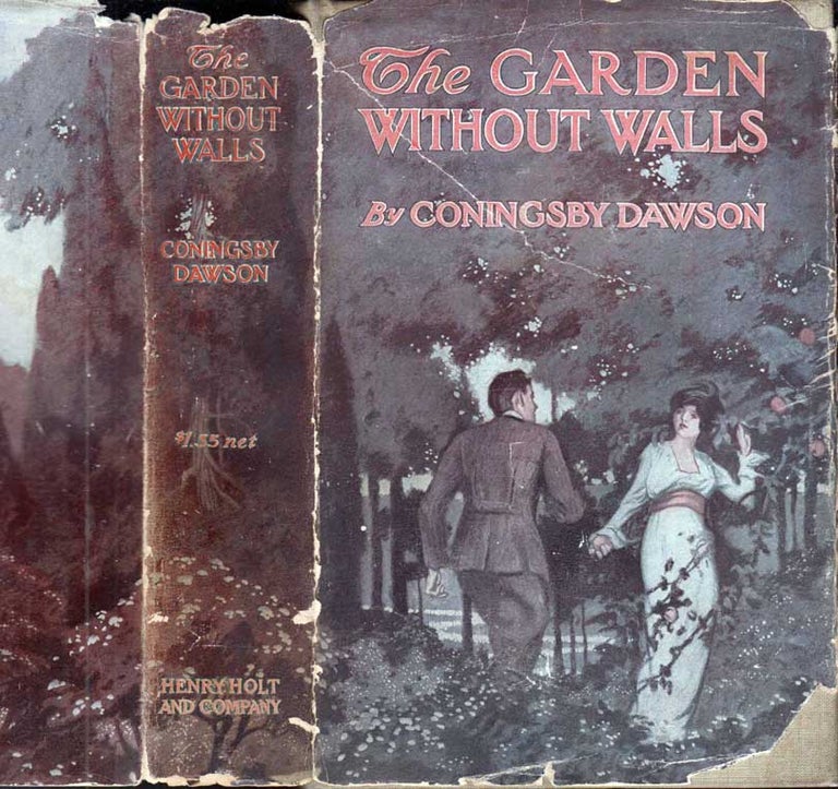 Item #41459 The Garden Without Walls. Coningsby DAWSON.