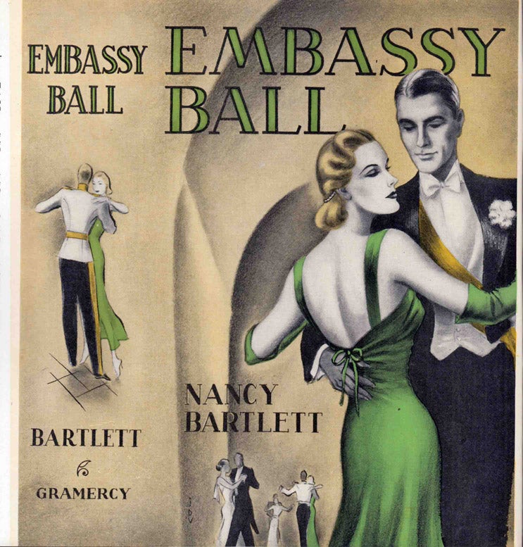 Item #41462 Embassy Ball. Nancy BARTLETT.