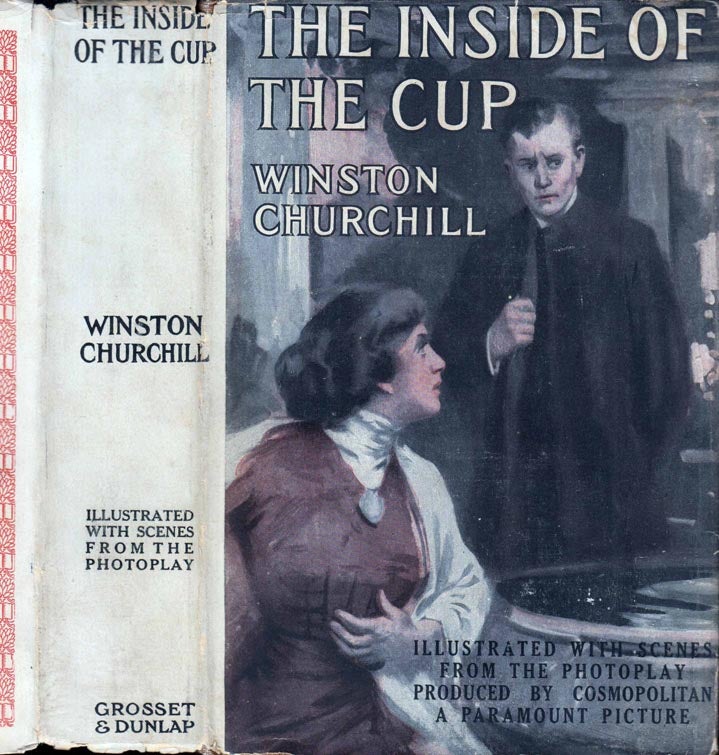 Item #41493 The Inside of the Cup. Winston CHURCHILL