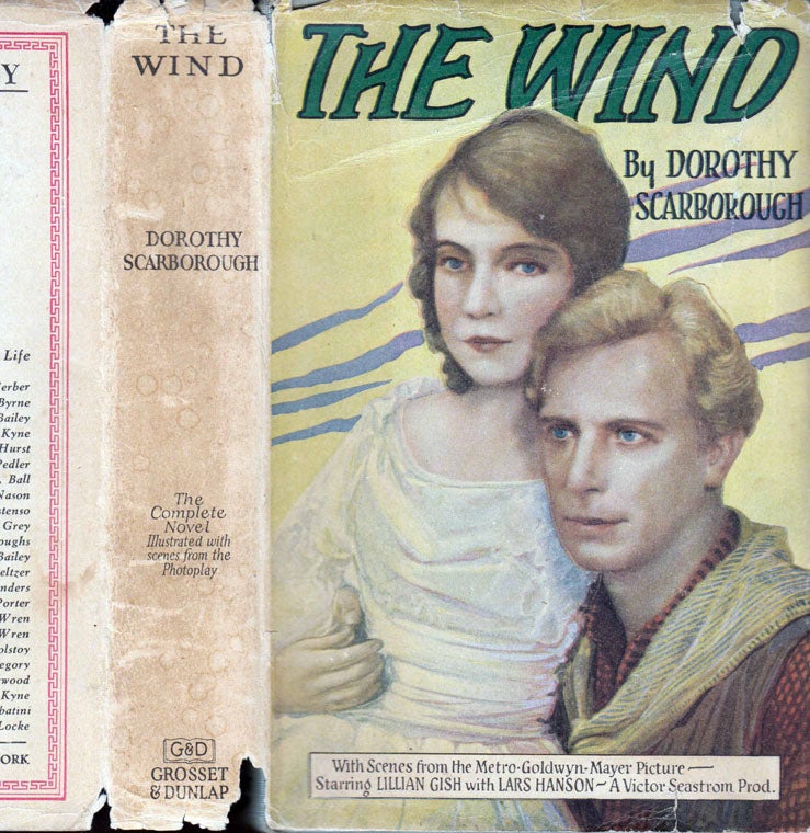 Item #41494 The Wind [ SIGNED BY LILLIAN GISH ]. Dorothy SCARBOROUGH