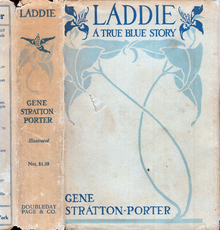 Item #41536 Laddie, A True Blue Story. Gene STRATTON-PORTER.