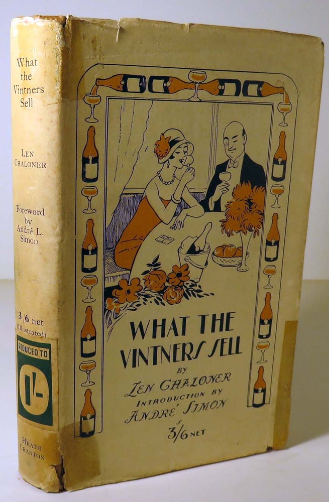 Item #41576 What the Vintners Sell [WINE INTEREST]. Len CHALONER