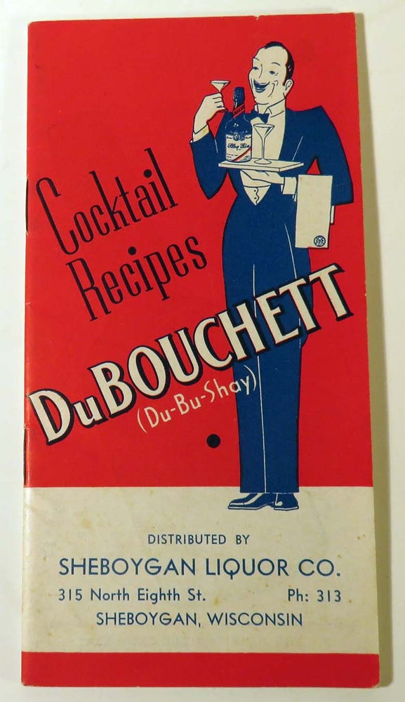 Item #41601 DuBouchett Cocktail Recipes. BLANC AND CO MANY