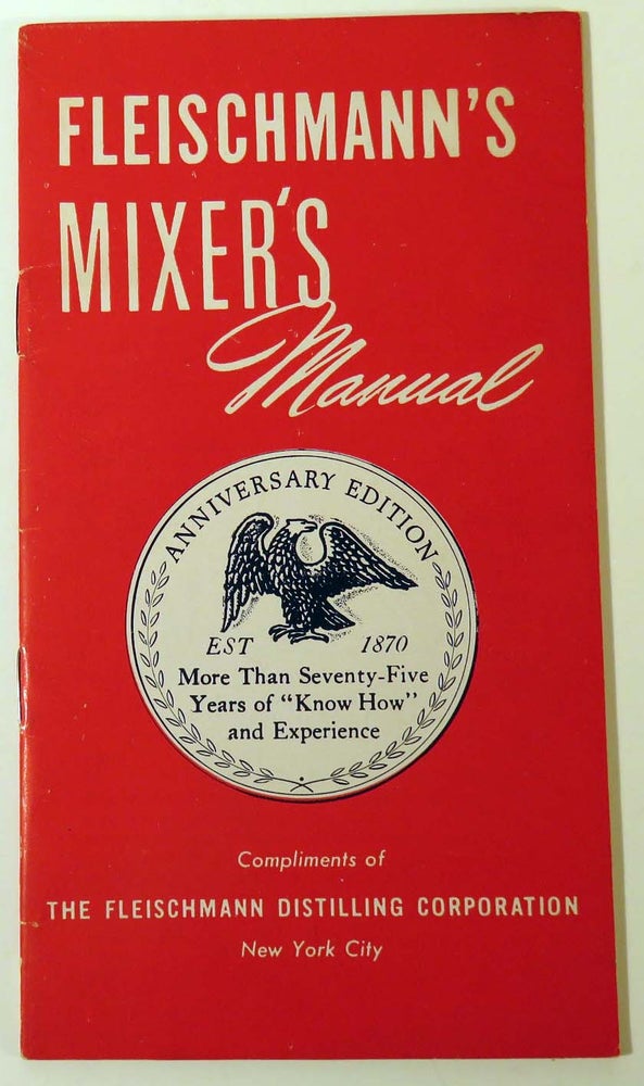 Item #41602 Fleischmann's Mixer's Manual. ANONYMOUS