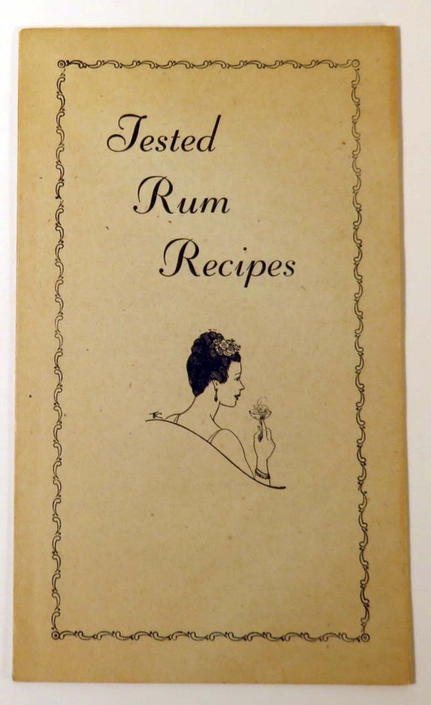 Item #41620 Tested Rum Recipes [ COCKTAIL RECIPES ]. NORTH BROTHERS