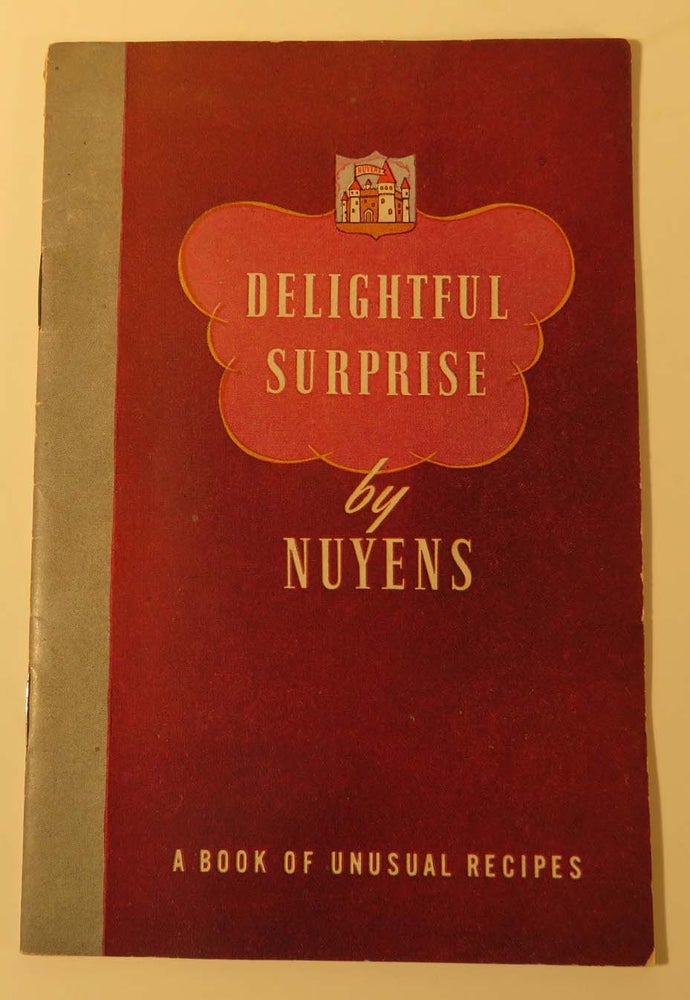 Item #41633 Delightful Surprise, A Book of Unusual Recipes [ COCKTAILS ]. NUYENS