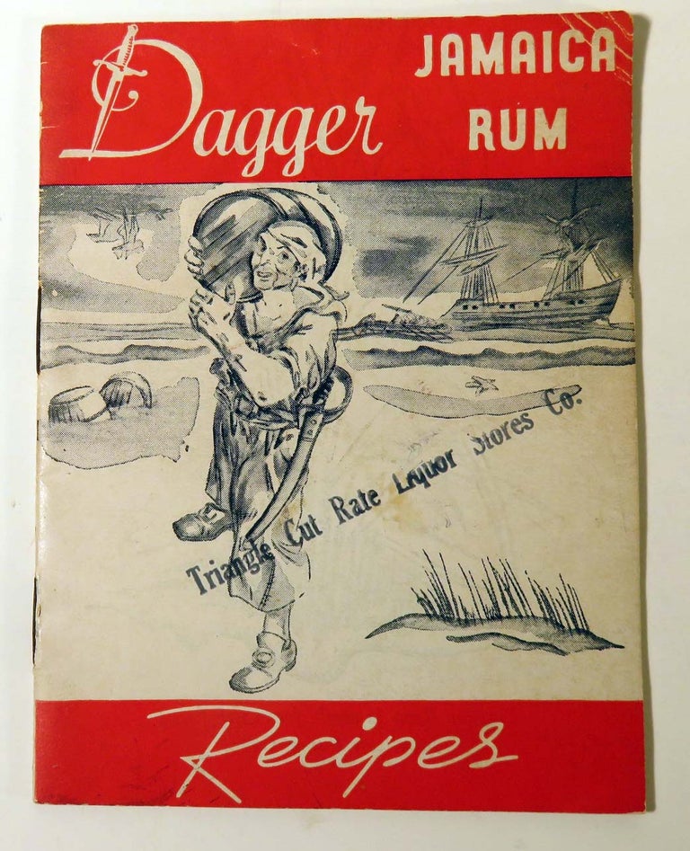 Item #41636 Dagger Jamaica Rum Recipes [COCKTAILS]. J. WRAY, NEPHEW'S RUM