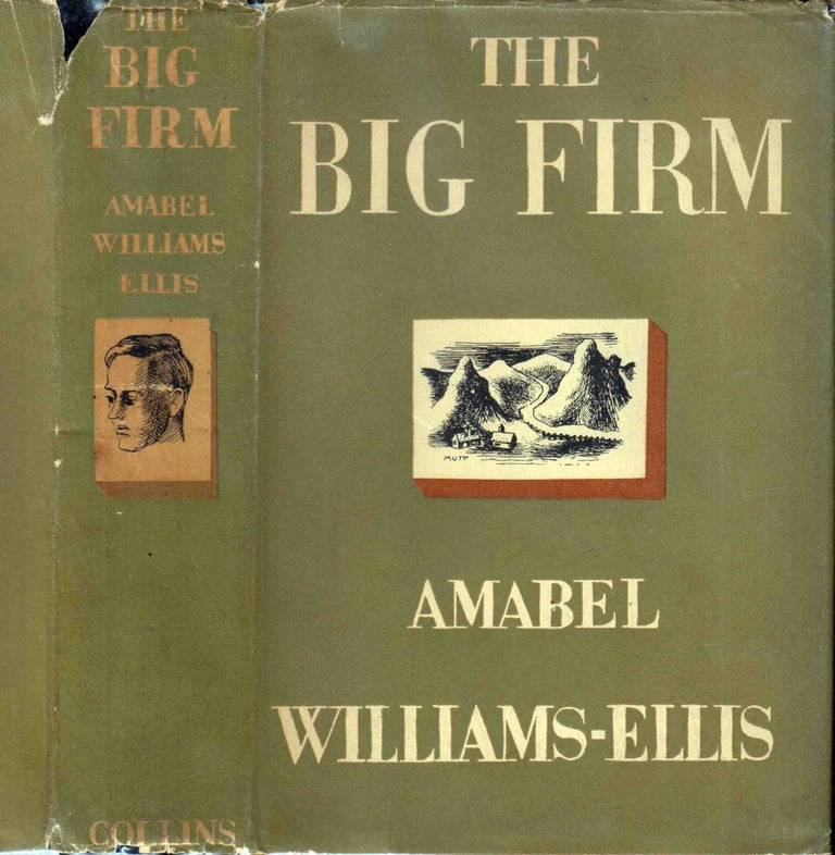 Item #41694 The Big Firm. Amabel WILLIAMS-ELLIS, Annabel Strachey