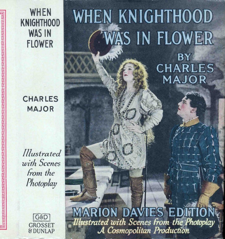 Item #41742 When Knighthood Was in Flower. Charles MAJOR