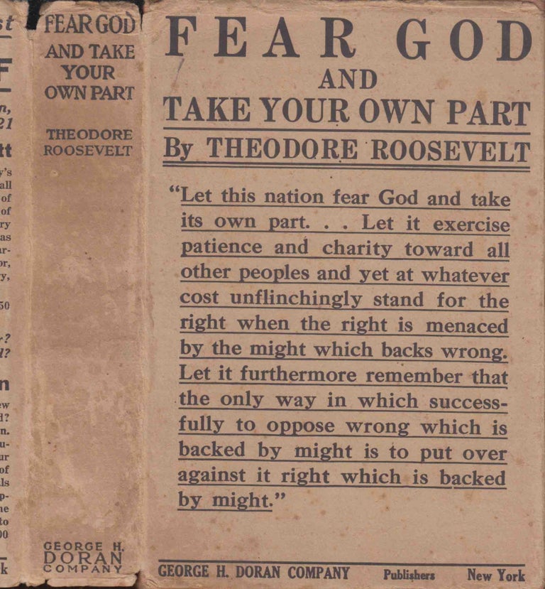 Item #41781 Fear God and Take Your Own Part. Theodore ROOSEVELT
