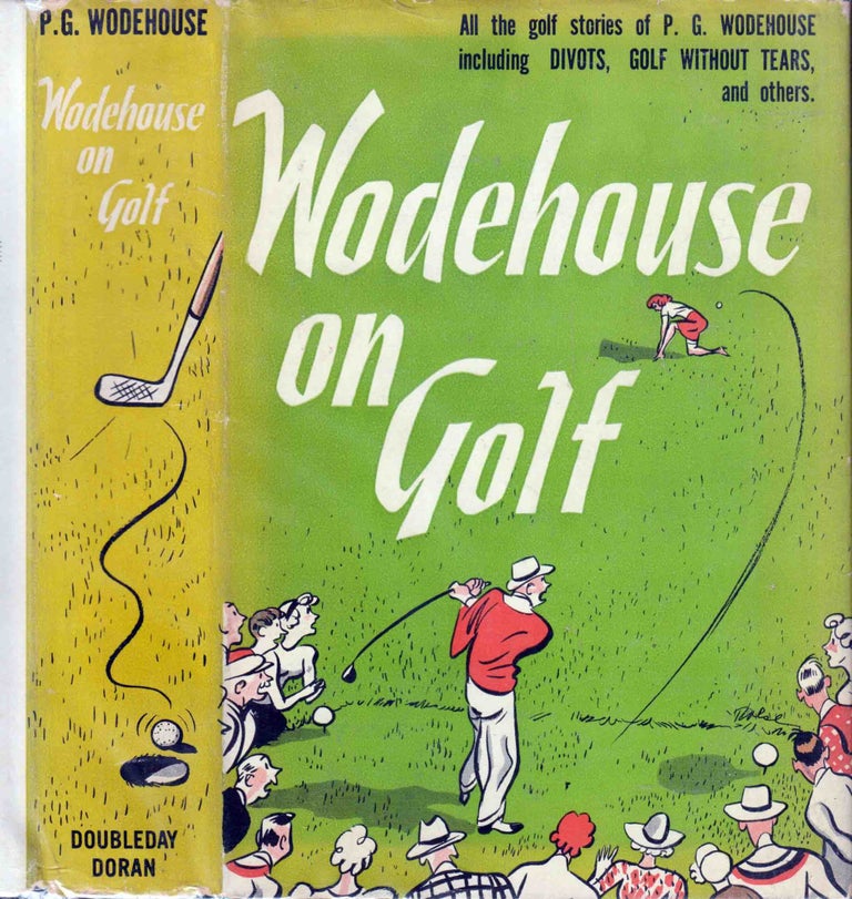 Item #41812 Wodehouse on Golf. P. G. WODEHOUSE