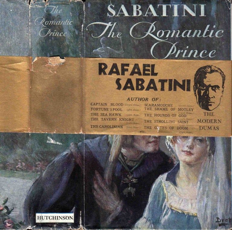 Item #41815 The Romantic Prince. Rafael SABATINI