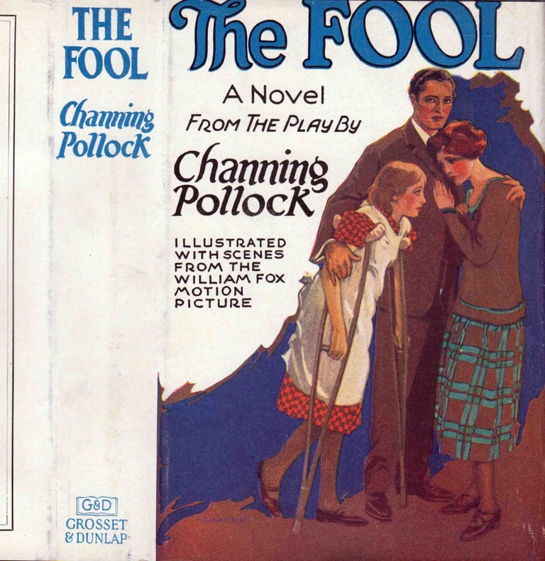Item #41828 The Fool. Channing POLLOCK