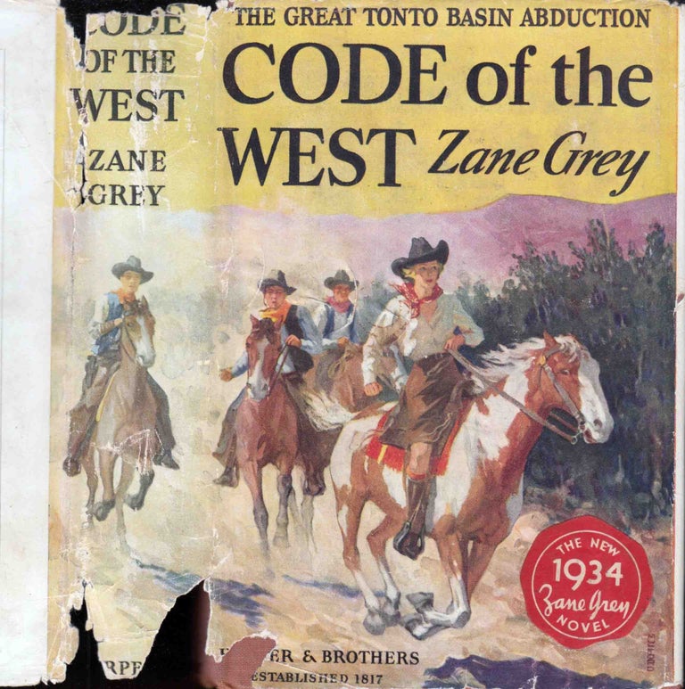 Item #41834 Code of the West. Zane GREY
