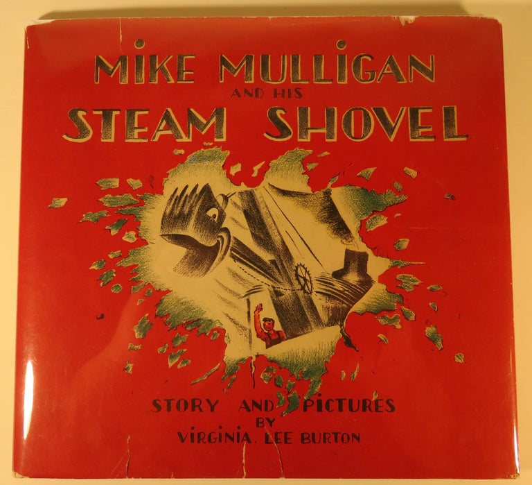 Item #41849 Mike Mulligan and His Steam Shovel. Virginia Lee BURTON