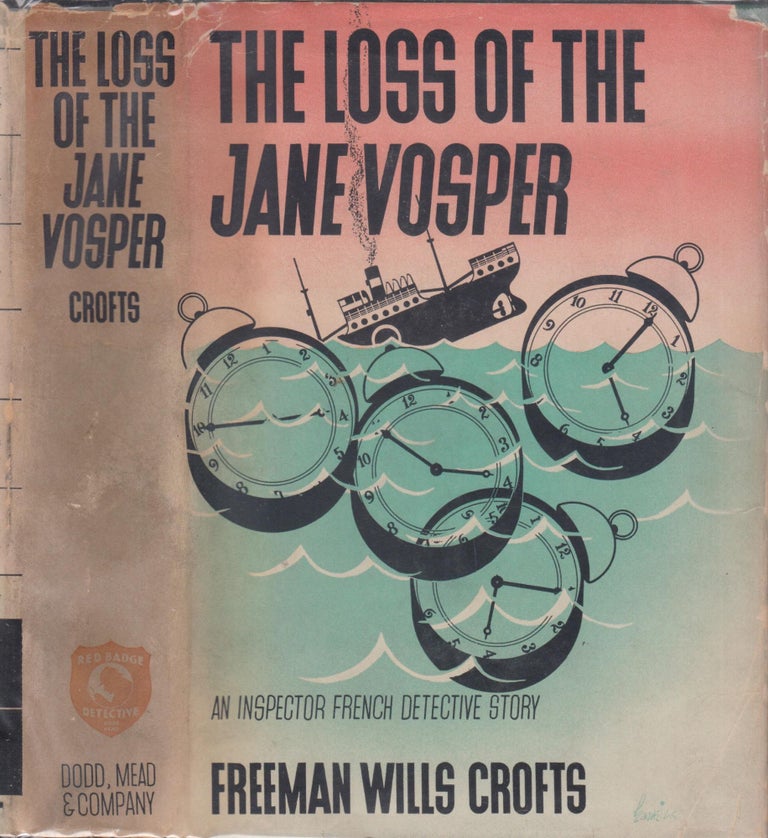 Item #41902 The Loss of the Jane Vosper. Freeman Wills CROFTS