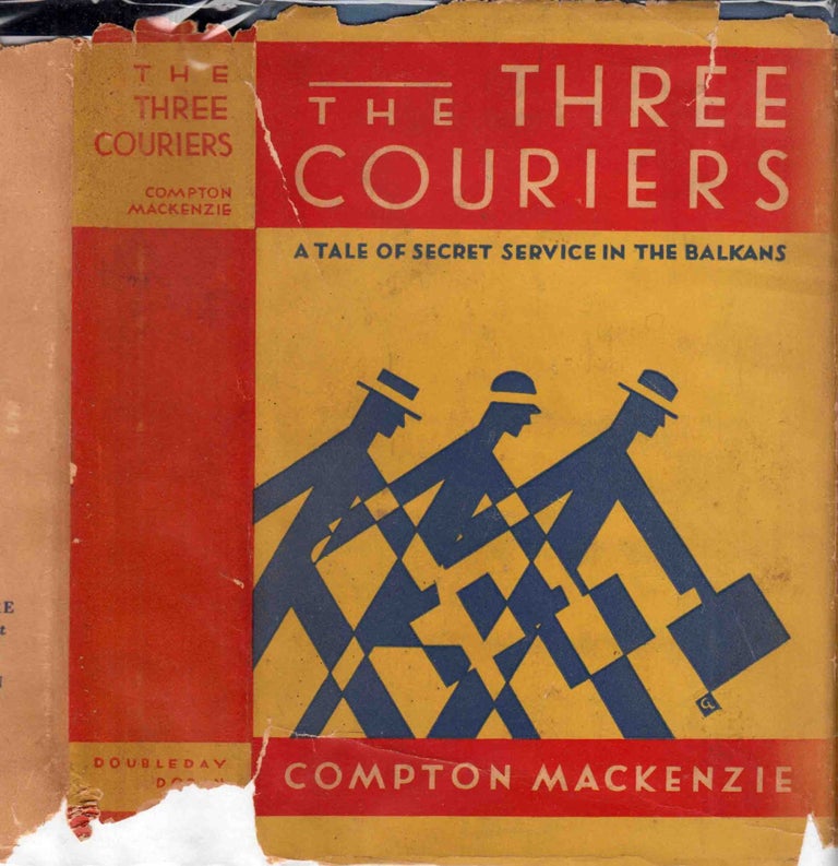 Item #41911 The Three Couriers. Compton MACKENZIE.