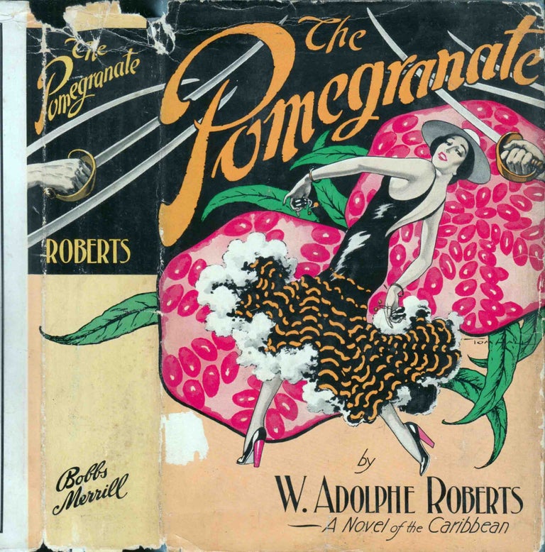 Item #41915 The Pomegranate. W. Adolphe ROBERTS