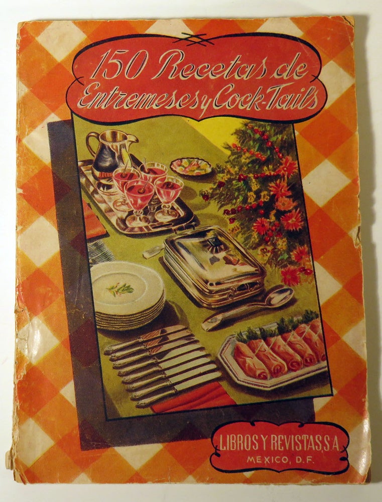 Item #41918 150 Recetas De Entremeses Y Cocktails, Biblioteca La Familia. LIBROS Y. REVISTASSA