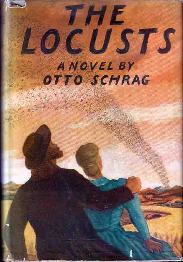 Item #4943 The Locusts. Otto Schrag.