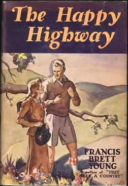 Item #5709 The Happy Highway. Francis Brett YOUNG