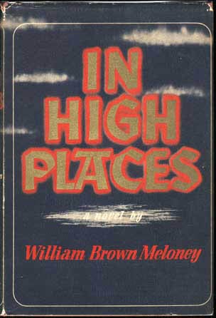 Item #5824 In High Places. William Brown MELONEY